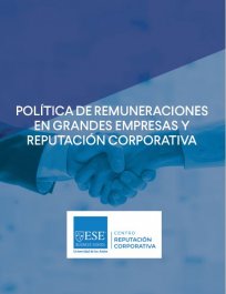 Política de remuneraciones en grandes empresas y reputación corporativa
